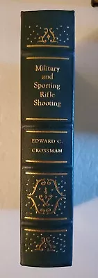 Military Sporting Rifle Shooting By Edward Crossman 1998 Fine Book Firearms Clas • $19.99