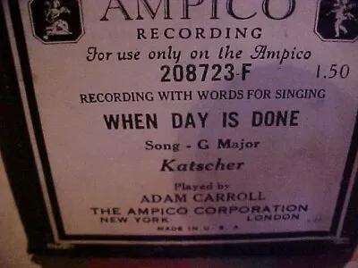 Ampico When Day Is Done Player Piano Roll • $4.99