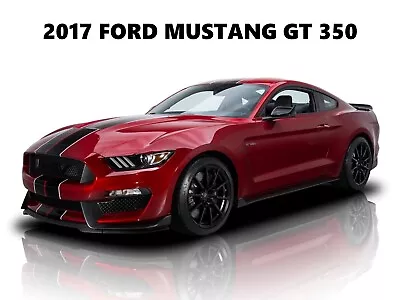 2017 Ford Mustang GT350 Metal Sign: 12 X 16  & Free Shipping • $33.88