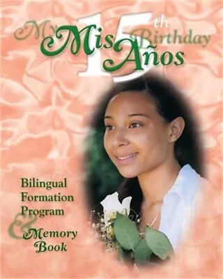 MIS 15 Anos My 15th Birthday Text For CA (Paperback Or Softback) • $12.75