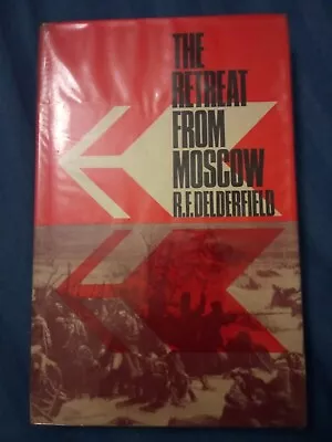 The Retreat From Moscow By R.F. Delderfield Hardback Book • £9