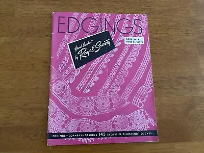 Hand Crochet Edgings By Royal Society Pattern Book Lace Trim Vintage 1940s • $10