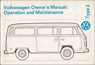 1974 VW Bus Owners Manual Transporter Volkswagen Type 2 Van Owner Guide Book • $99