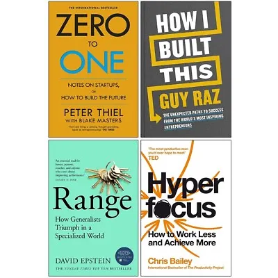 $43.63 • Buy Zero To One, How I Built This Guy Raz,Range David Epstein,Hyperfocus 4 Books Set