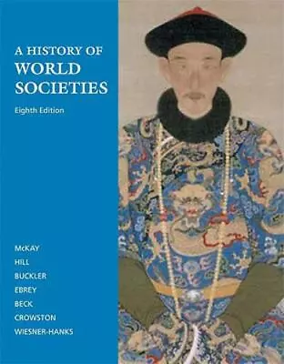 A History Of World Societies Combined Volu- Hardcover 031268293X John P McKay • $6.63