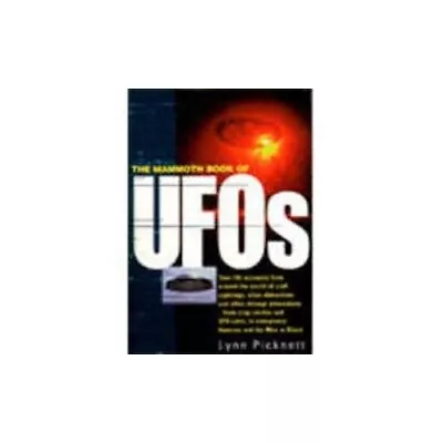 The Mammoth Book Of UFOs (Mammoth Bo... Picknett Lynn • £4.75