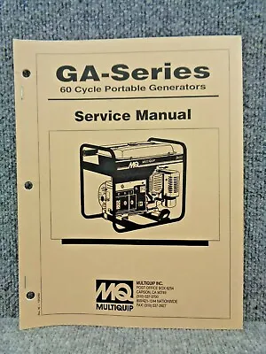 MQ Multiquip GA Series 60 Cycle Portable Generators Service Manual • $23.99