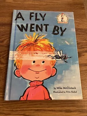 A Fly Went By Mike Mcclintock Fritz Siebel 1986 Seuss Beginner Book • $7.53