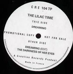 Lilac Time Dreaming 12  Vinyl France Creation 1991 Promo B/w Dreaming Edit And • £2.36