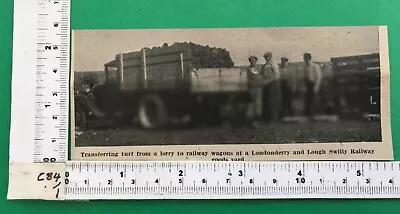 Turf From A Lorry To Railway Wagons Londonderry And Lough Swilly Railway 1945 • £4.95