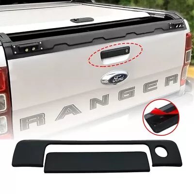 Rear Tailgate Handle Cover Trim For Ford Ranger PX PX2 PX3 2012-2022 Everest • $23.39