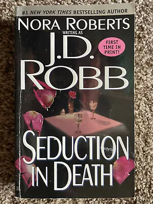 J.D. Robb SEDUCTION IN DEATH Nora Roberts 1st 2001 Eve Dallas Great Cover Art • $2.99
