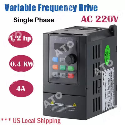 ATO  Variable Frequency Drive Inverter Single Phase - 1/2 Hp 0.4 KW 4A 220V VFD  • $162.29