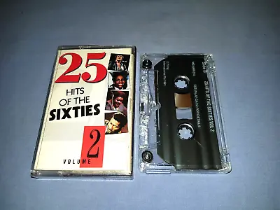 V/a 25 Hits Of The Sixties Volume Two Cassette (ps #155) • $2.21