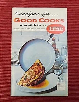 Vintage 1974 T-Fal Cookbook Recipes For...Good Cooks JC Penney Pb T-FAL TFAL • $6.39