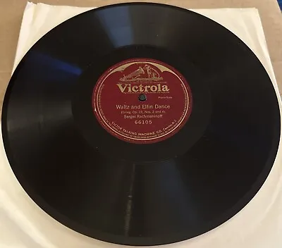 Victrola 78 RPM Sergei Rachmaninoff - Waltz And Elfin Dance 66105 V++ • $9.99