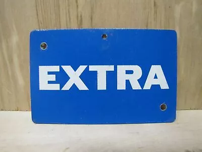 EXTRA ( EXXON ) Sign Small Blue Metal Pump Plate Gas Station Repair Shop Ad • $28