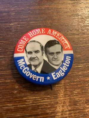 McGovern Eagleton 1972 Political Campaign Pinback Button • $3