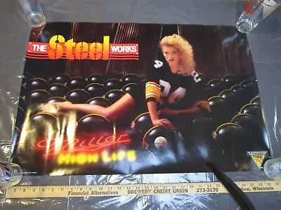 Vintage Miller High Life The Steel Works Pittsburgh Steelers 20x30 Poster • $39.99