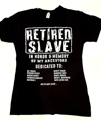 Retired Slaves T-shirt. Reparations Shirt Black Power  Tubman Malcolm X • $9.99