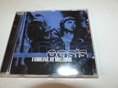 CD    Oasis - Familiar To Millions-the Highlights • £7.74