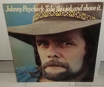 $5 • Buy JOHNNY PAYCHECK - Take This Job And Shove It (Epic Records KE 35045, 1977) NM