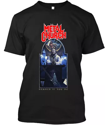 NWT Metal Church Damned If You Do American Heavy Metal Band T-Shirt Size S-3XL • $17.99