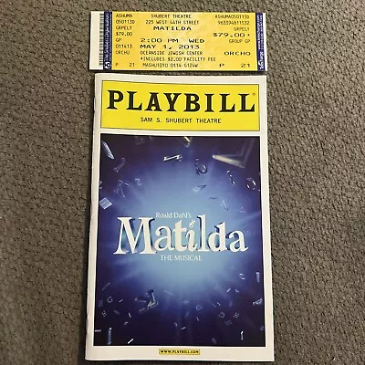 Matilda The Broadway Musical Playbill May  2013 Bertie Carvel Ticket Stub • $14.99