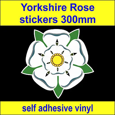 300mm Yorkshire Rose Sticker Adhesive Vinyl Patriotic County Badge Flag Decal • £5