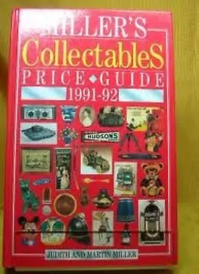 Miller's Collectables Price Guide 1991-1992 By  Judith H. Miller Martin Miller • £3.50