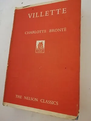 £4 • Buy Villette Charlotte Bronte Vintage The Nelson Classics Hardback