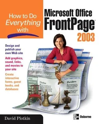 How To Do Everything With Microsoft Office FrontPage 2003 David P • $12.57