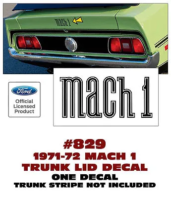 Ge-829 1971-72 Mustang - Mach 1 - Trunk Decal - One Decal - Licensed • $22.23