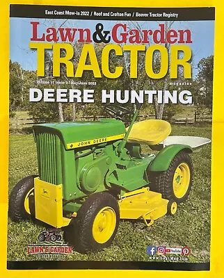LAWN & TRACTOR Magazine MAY-JUNE 2023 John Deere Beaver Tractor Registry MOW-IN • £10.28