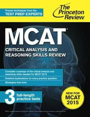 MCAT Critical Analysis And Reasoning Skills Review: New For MCAT 2015 (Gr - GOOD • $4.08