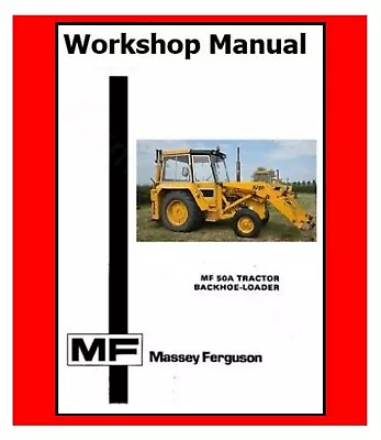 Workshop Factory Technical Repair Manual Massey Ferguson Tractor MF50B MF 50B • $50