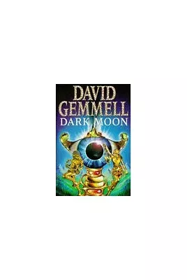 Dark Moon By Gemmell David Hardback Book The Cheap Fast Free Post • £3.50