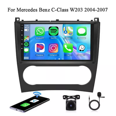 Cam+ For Mercedes Benz C-Class W203 2004-2007 Android 13 Car Stereo Radio 1+32G • $169.99
