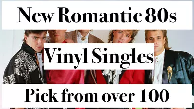 NEW ROMANTIC 80s - 45rpm SINGLES - Pick From 100 Records (All EX Condition) • $3.54