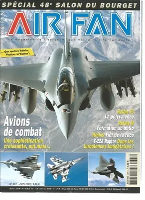 AIR FAN N°367 SPECIAL: 48th SALON BOURGET / F-22A RAPTOR / BURST F3 / MIRAGE F1 • £5.15