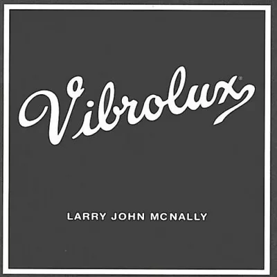 Vibrolux By Larry John McNally (CD 2000) - Unopened - FREE SHIPPING! • $105.95