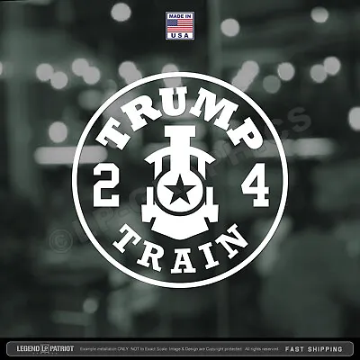 TRUMP TRAIN 2024 Decal - America Great Patriot Car Sticker Sign Ultra Maga Usa • $4.79