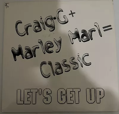 Craig G + Marley Marl - Let's Get Up / I Get Support Regardless Og 12  2003 • $10