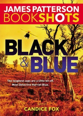 $12.83 • Buy Black & Blue (Bookshots) By James Patterson