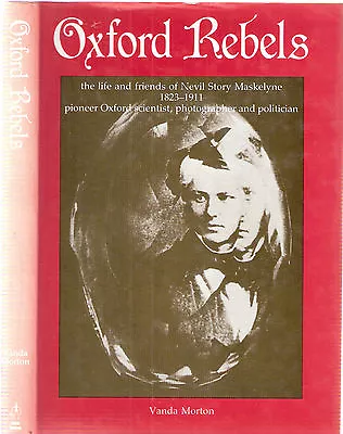 Oxford Rebels Life & Friends Of Nevil Story Maskelyne 1st Edt 1987 Hdbk D/w • $17.67