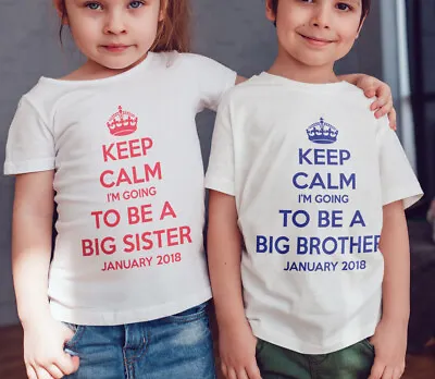 Keep Calm I'm Going To Be A  Big Sister Childrens Personalised T-shirt  Kids • £9.80
