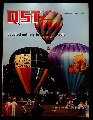 VINTAGE QST Magazine September 1982 Great Sierra Hot Air Balloon ARRL HAM Radio • $14.99