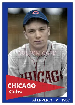 Al Epperly - 1937 Chicago Cubs - 2.5 X 3.5 Custom Card (blank Back) • $3.50