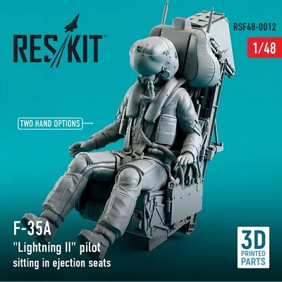 F-35A  Lightning II  Pilot Sitting In Late Mod.  (type 1) 1/48 ResKit RSF48-0012 • $15.80