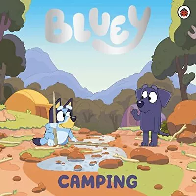 Bluey: Camping Bluey • £4.99